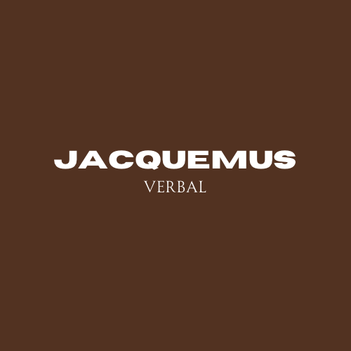 Jacquemus Authentication Service (Verbal)